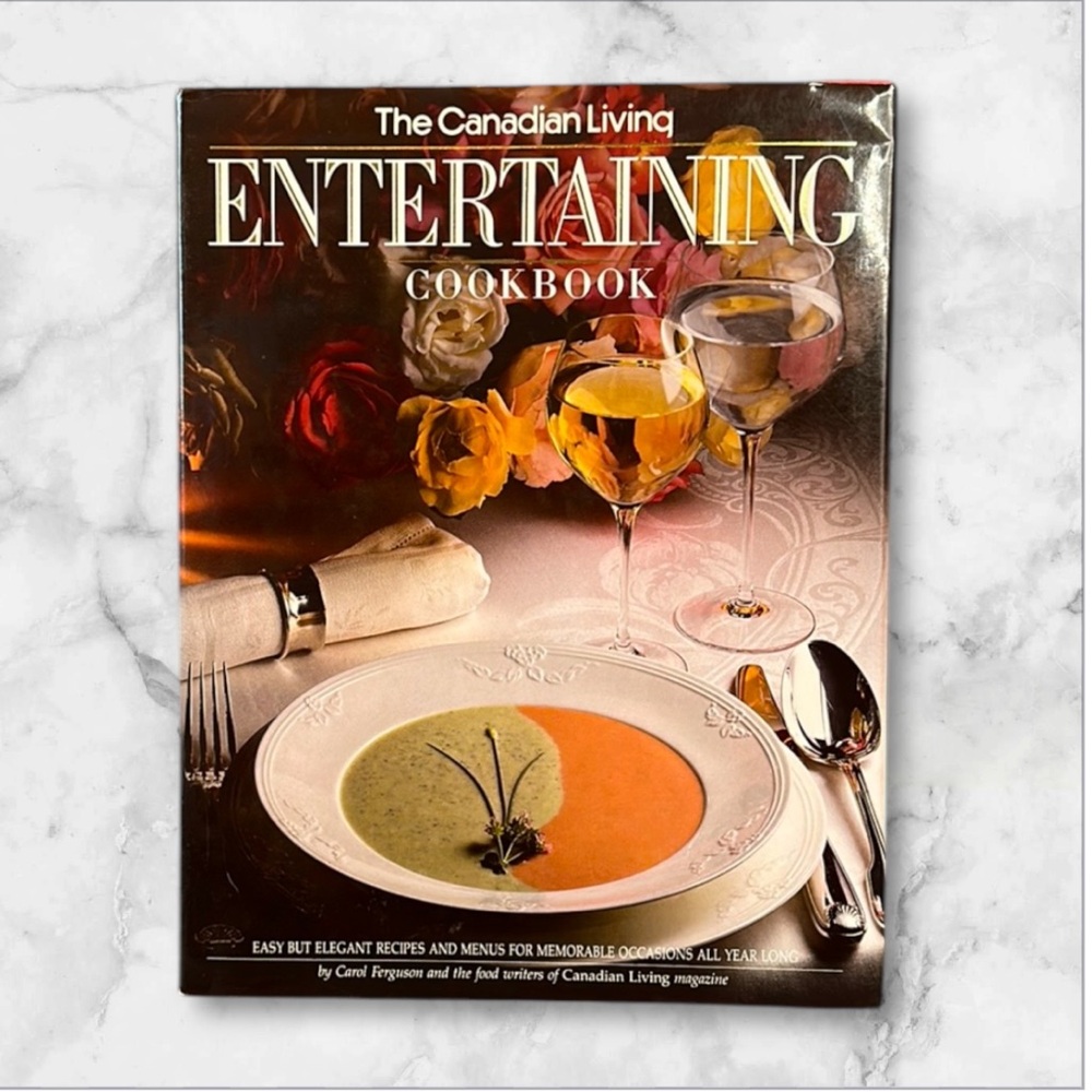 The Canadian entertaining cookbook by Carol Ferguson hardcover 1990 VTG